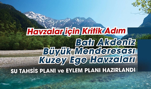 Dev su havzaları için kritik eylem planı