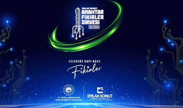 Emlak Konut Anahtar Fikirler Zirvesi 2025