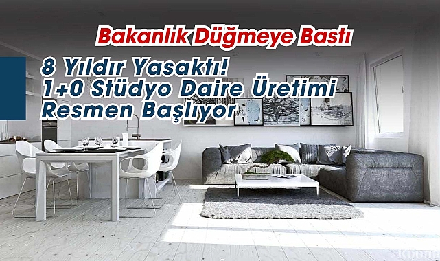 İnşaat sektörünü hareketlendirecek 1+0 stüdyo daire adımı