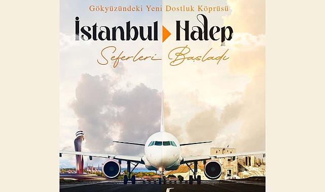 İstanbul-Halep uçak seferleri haftada üç gün yapılabilecek