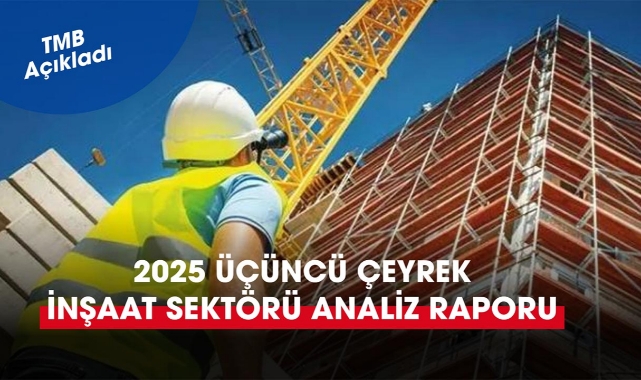 İnşaat Sektörü Analiz Raporu (2025 Üçüncü Çeyrek)