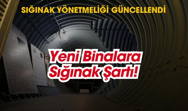 Yeni binalara sığınak zorunluluğu! Sığınak Yönetmeliği yayınlandı