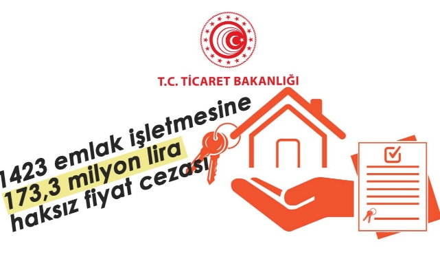 1423 emlak işletmesine 173,3 milyon lira haksız fiyat cezası kesildi