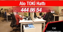 444 86 54 numaralı ALO TOKİ hattında sorular yanıt buluyor