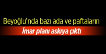 Beyoğlu'nda bazı ada ve paftalar için yeni imar planı askıya çıktı