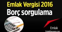 Emlak vergisi 2016 borç sorgula! Emlak vergisi 2016 borç hesaplaması nasıl yapılır? Emlak vergisi ilk ödeme, son ödeme tarihleri