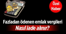 Fazladan ödenen emlak vergileri nasıl iade alınır