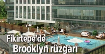 Herkes Fikirtepe diyor siz kısaca 'Brooklyn' diyebilirsiniz