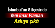 8 semtte yeni imar planları askıda