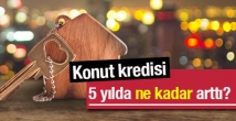 Konut kredisi hacmi ne kadar arttı, konut kredi faiz oranları son rakamlar