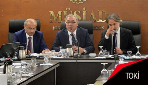 TOKİ-MÜSİAD buluşması