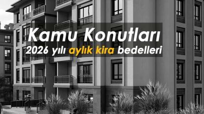 Kamu konutları 2026 kira bedelleri belirlendi