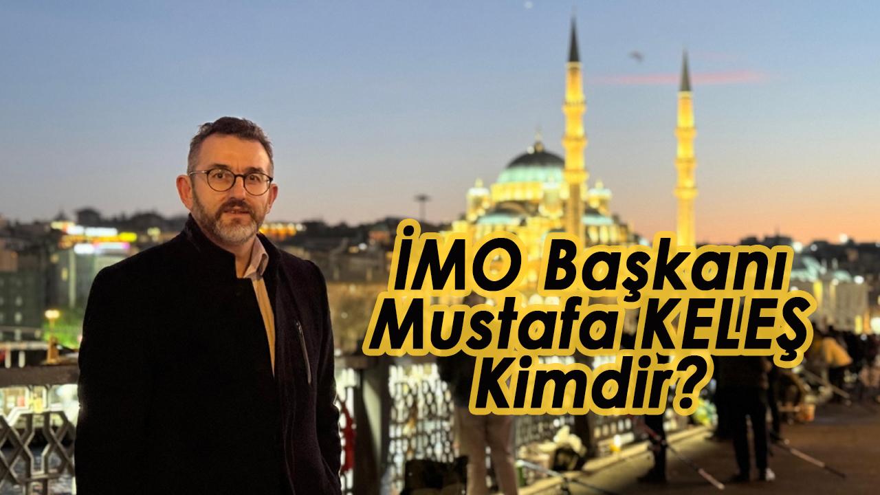 Mustafa Keleş kimdir?