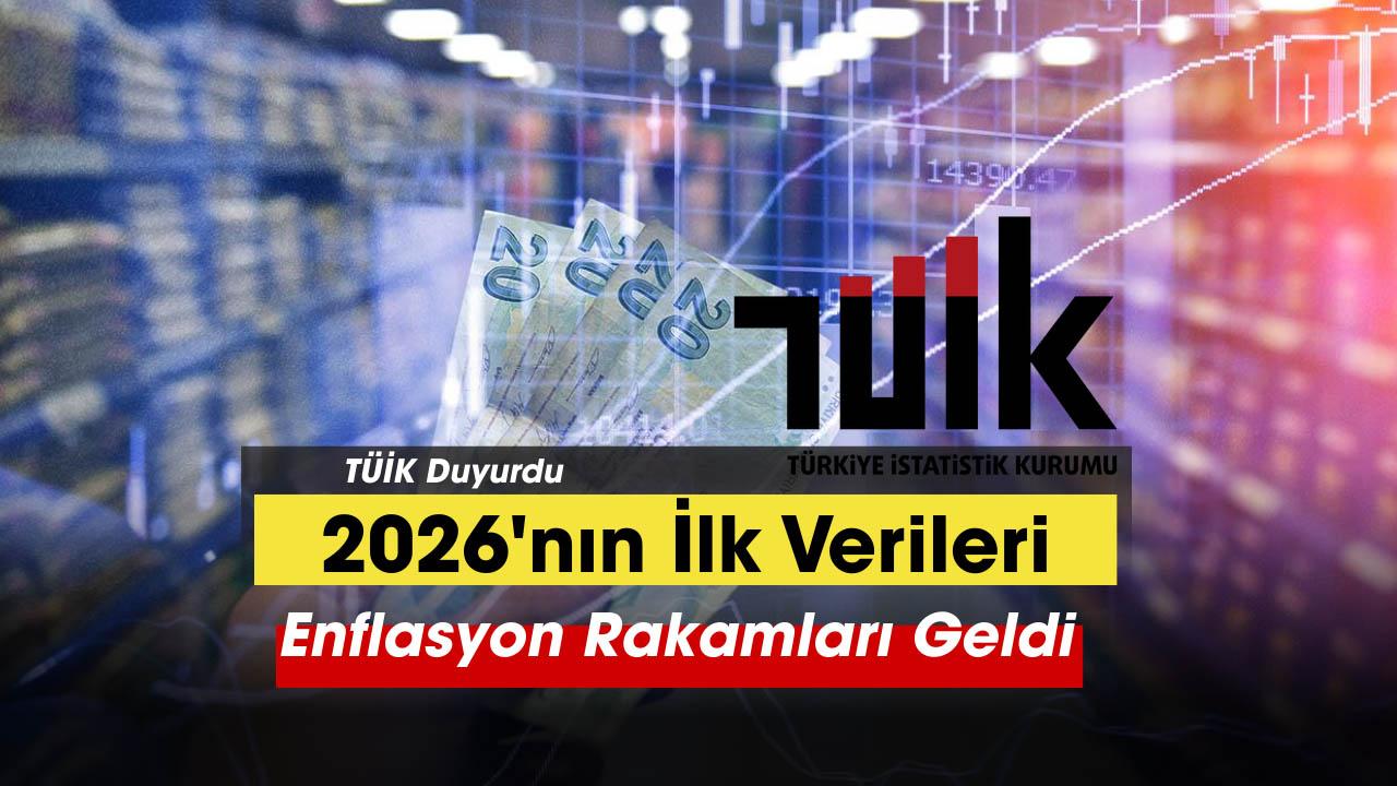 2026'nın ilk enflasyon verileri açıklandı