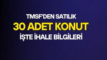 Gaziantep'te TMSF'den satılık 30 adet konut