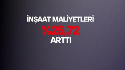 İnşaat maliyetleri Şubat'ta rekor arttı